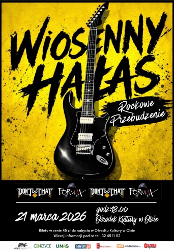 Wiosenny Hałas - Rockowe Przebudzenie - Wiosenny Koncert Rockowy w Olzie