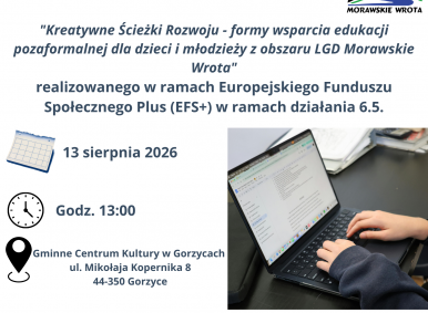 Szkolenie - "Kreatywne Ścieżki Rozwoju - formy wsparcia edukacji pozaformalnej dla dzieci i młodzieży z obszaru LGD Morawskie Wrota"