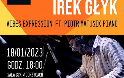 IREK GŁYK koncert 18.01.2023 r.