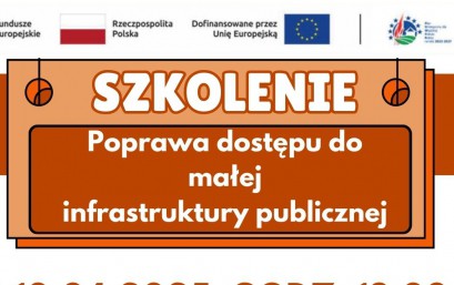 Poprawa dostępu do małej infrastruktury publicznej - SZKOLENIE
